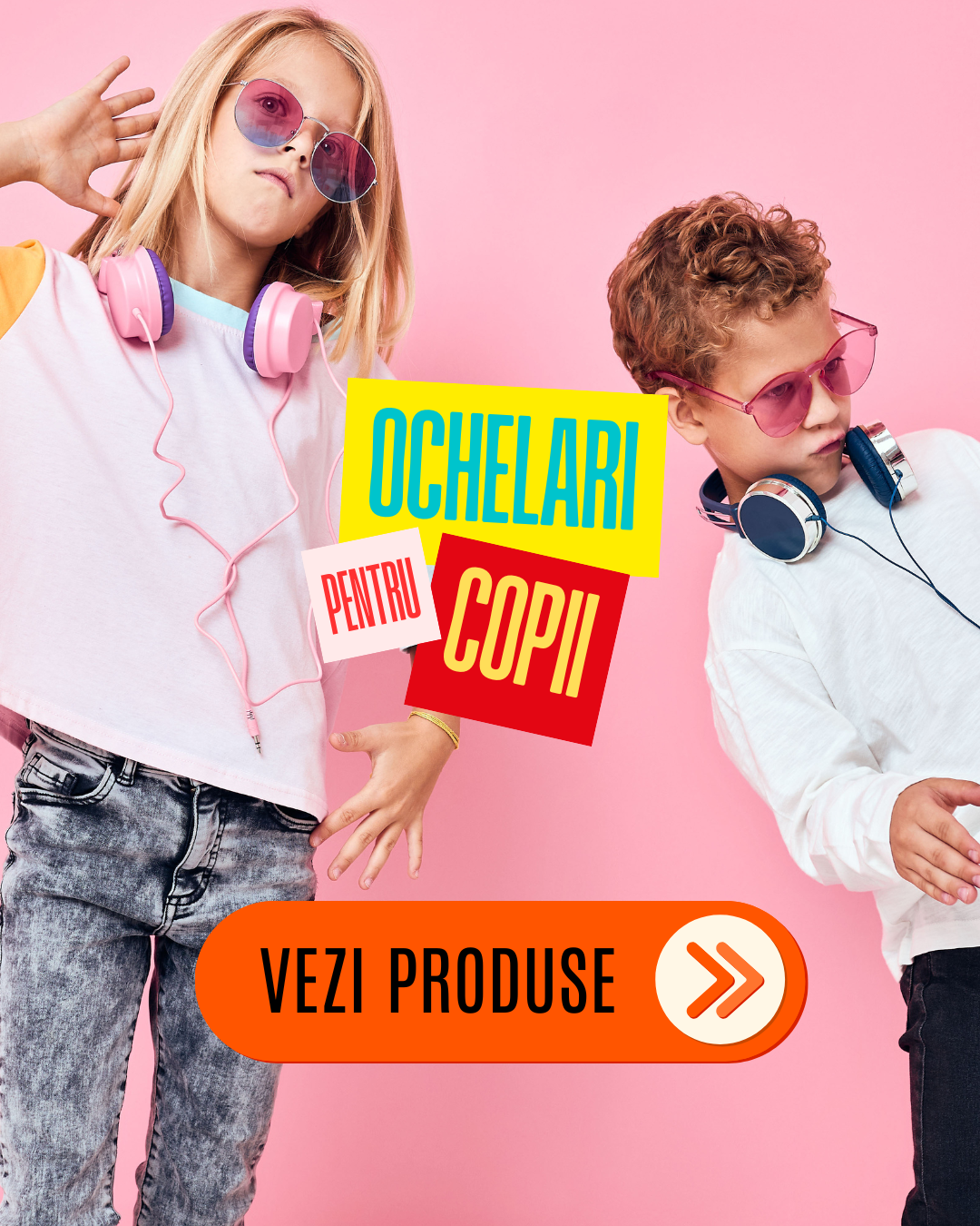 OCHELARI PENTRU COPII